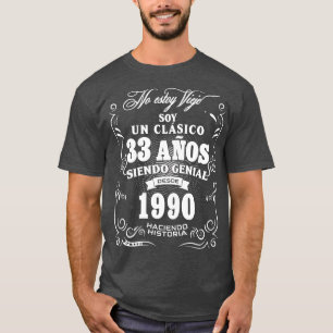 Mens 33rd Birthday gift for Men in Spanish Regalo  T-Shirt