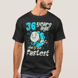 Mens 36 Years Ago I Was The Fastest 36th Birthday T-Shirt
