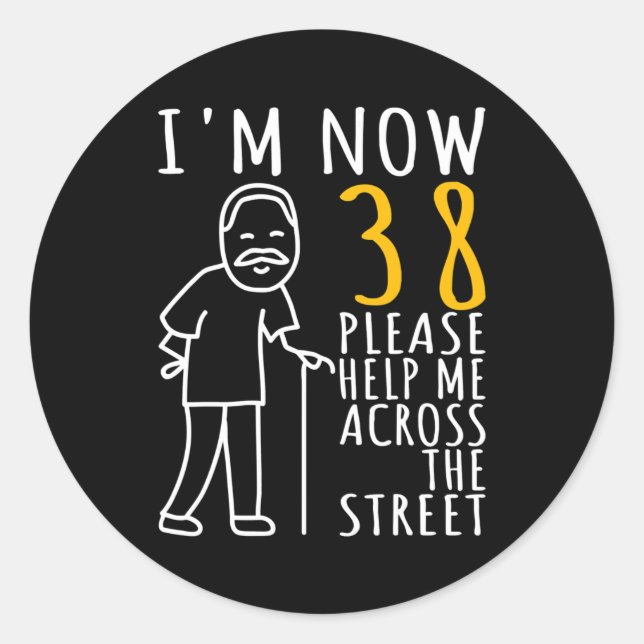 Mens 38th Birthday For Him I'm Now 38 Years Old Classic Round Sticker (Front)