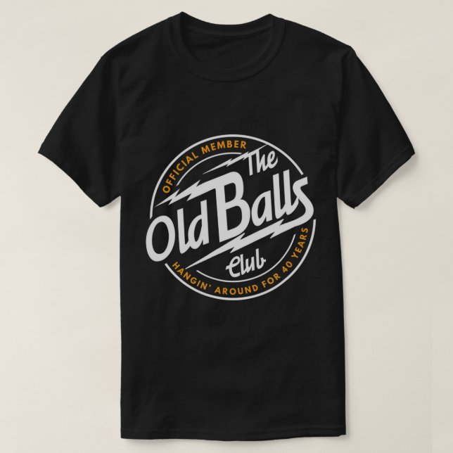 Mens 40 Years of Awesome Old Balls Club 40th T-Shi T-Shirt (Design Front)