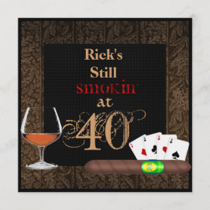 MENS 40th Birthday Cigars,Poker BRANDY INVITATIONS