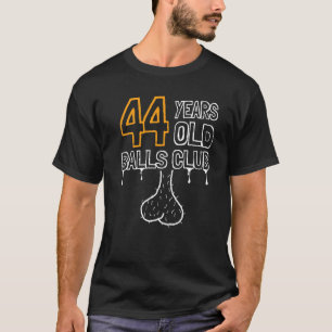 Mens 44th Birthday Old Balls Club 44 Years of Awes T-Shirt