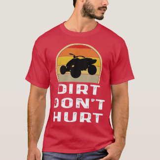 Mens 4 Wheeler Quad ATV Rider Riding Gift  Dirt Do T-Shirt