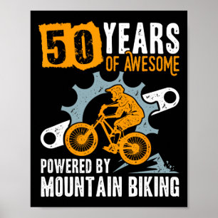 Mens 50th Birthday 50 Years Of Awesome Mountain Bi Poster
