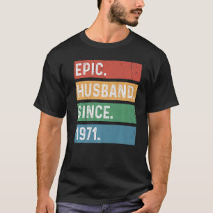 Mens 52 Year 52nd Wedding Anniversary Epic Husban T-Shirt