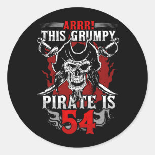 Mens 54th Birthday Grumpy Pirate Turning Forty 54 Classic Round Sticker