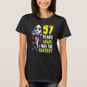 Mens 57 Years Ago I Was The Fastest 57th Birthday  T-Shirt