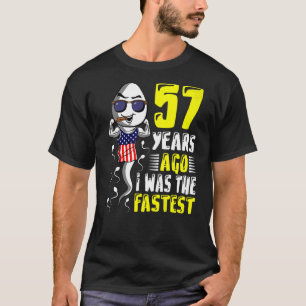 Mens 57 Years Ago I Was The Fastest 57th Birthday  T-Shirt