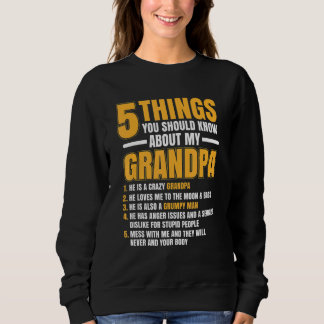 Mens 5 Things You Should Know About Grandpa Cute Sweatshirt