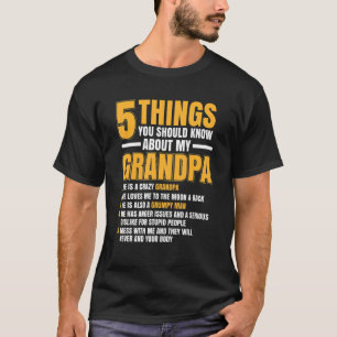 Mens 5 Things You Should Know About Grandpa  Cute  T-Shirt