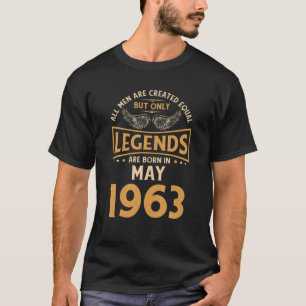 Mens 60. Birthday 60 Legends Are Born In May 1963 T-Shirt