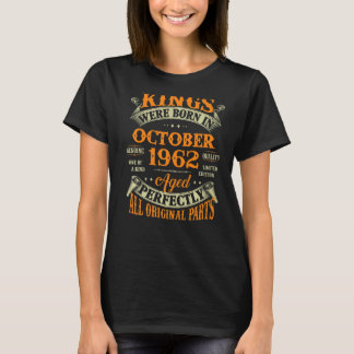 Mens 60th Birthday  Kings Born In October 1962 60  T-Shirt