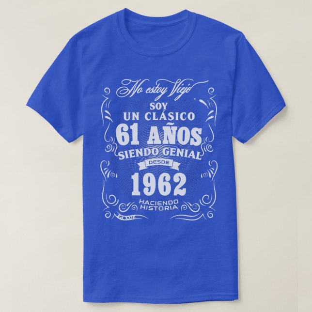 Mens 61st Birthday gift for Men in Spanish Regalo  T-Shirt (Design Front)