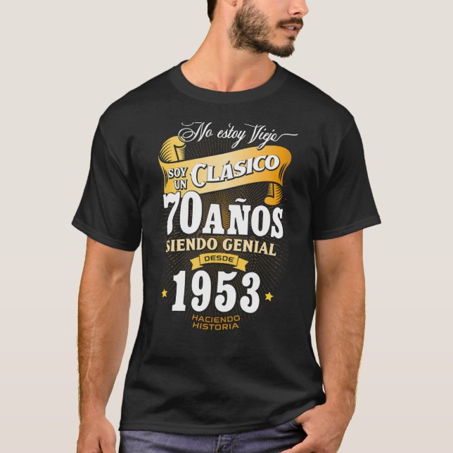 Mens 70th Birthday gift for Men in Spanish Regalo  T-Shirt (Front)