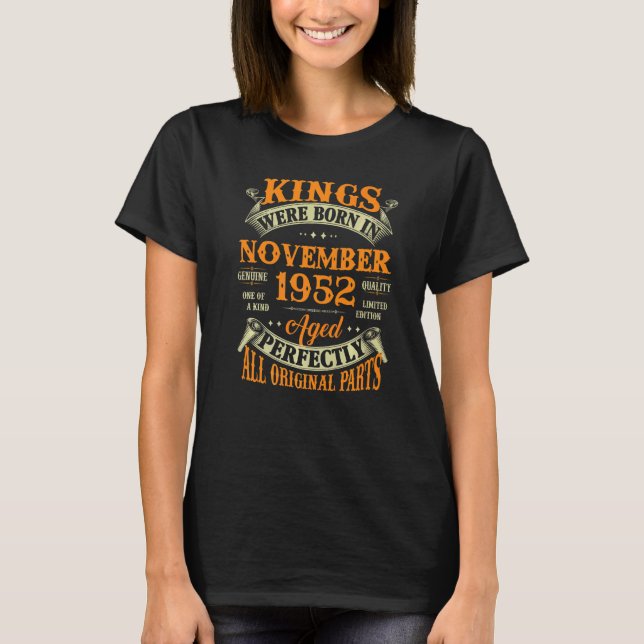Mens 70th Birthday  Kings Born In November 1952 70 T-Shirt (Front)
