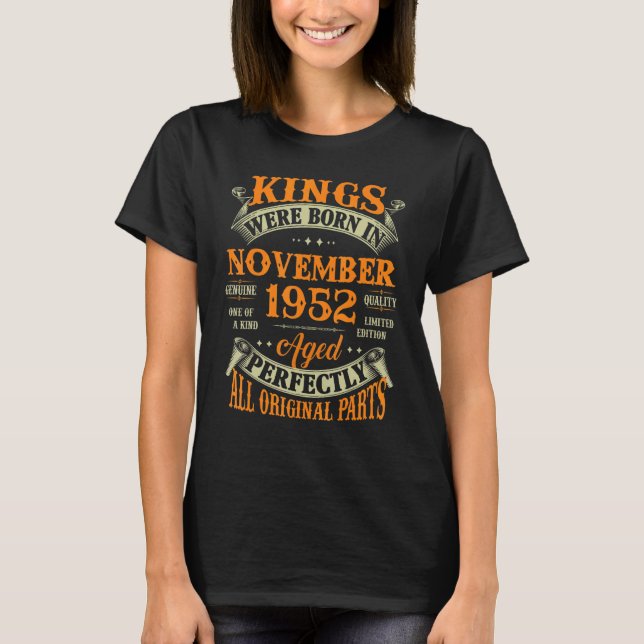 Mens 70th Birthday  Kings Born In November 1952 70 T-Shirt (Front)