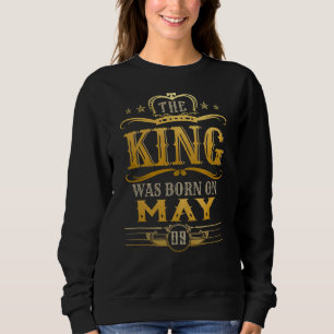 Mens A King Was Born On May 09 May King May Birthd Sweatshirt