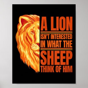 Mens A Lion Isnt Interested Motivational Lion Quot Poster