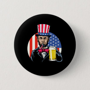 Mens Abe Lincoln Drinking Beer Funny 4th Of July 6 Cm Round Badge