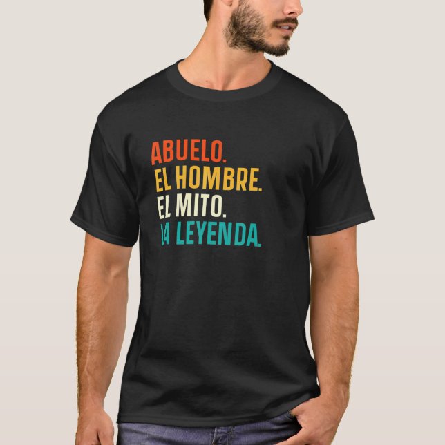 Mens Abuelo El Hombre El Mito La Leyenda Father's  T-Shirt (Front)