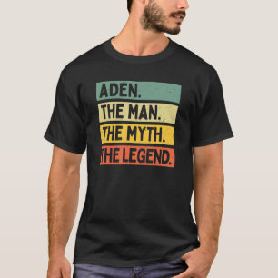 Mens Aden The Man The Myth The Legend   Personaliz T-Shirt