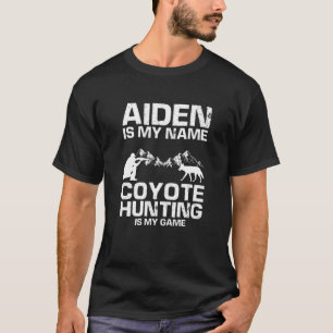 Mens Aiden Quote for Coyote Hunter and Coyote Slay T-Shirt