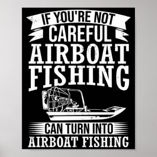 Mens airboat captain boat rider airboating boat poster