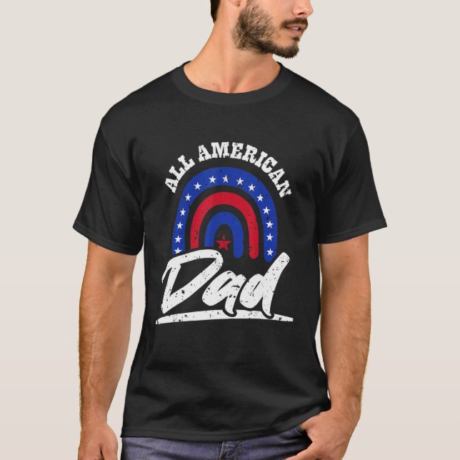 Mens All American Dad 4th Of July Funny Fathers Da T-Shirt (Front)