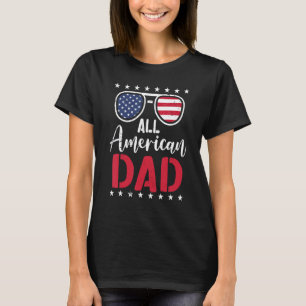 Mens All American Dad Matching Family Fourth 4th O T-Shirt