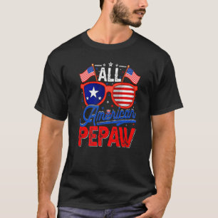 Mens All American Pepaw 4th Of July Usa Flag Sungl T-Shirt