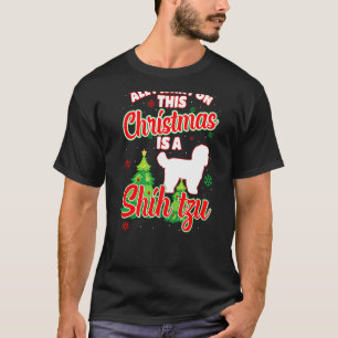 Mens All I Want On This Christmas Is A Shih Tzu Xm T-Shirt
