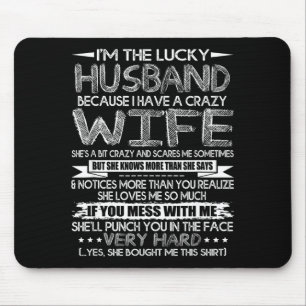 Mens Am Lucky Husband Crazy Artwork Mouse Mat