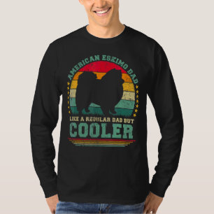 Mens American Eskimo Dad Like A Regular Dad Father T-Shirt