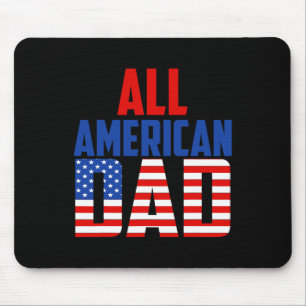 Mens American Flag All American Dad 4th Of July Mouse Mat