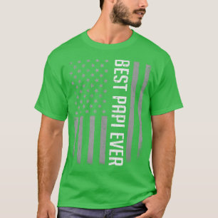Mens American Flag Dad  Gift For Fathers day Best  T-Shirt