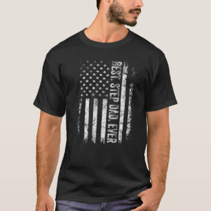Mens American Flag Step Dad Best Step Dad Father' T-Shirt