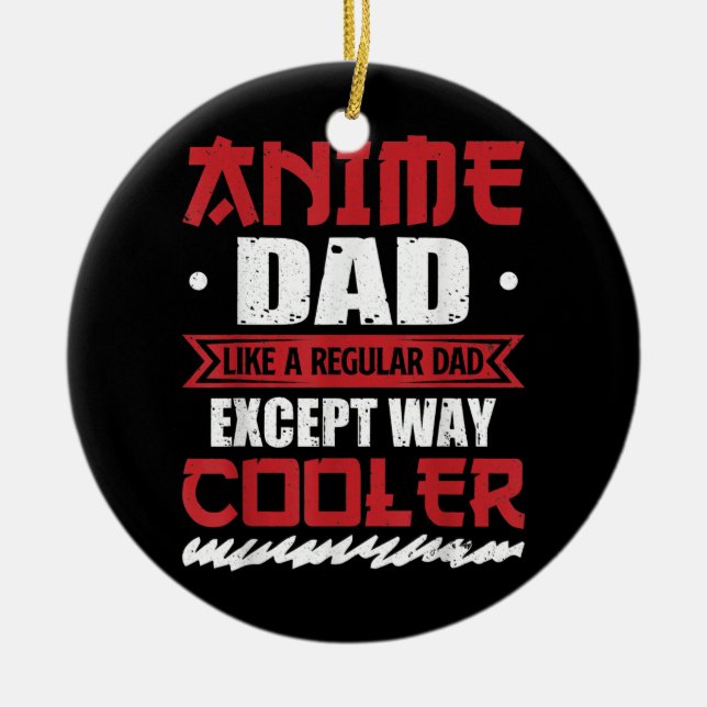 Mens Anime Dad Funny Father's Day Otaku Manga Ceramic Tree Decoration (Front)