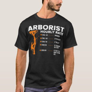 Mens Arborist Hourly Rate 100hr - minimum Climbing T-Shirt