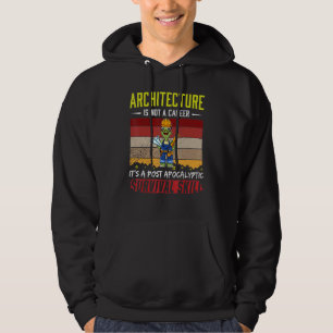 Mens Architect Not A Career Technical Drawer Draft Hoodie
