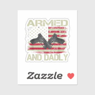 Mens Armed And Dadly Funny Deadly Father For Fathe