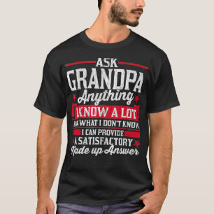 Mens Ask Grandpa Anything Funny Grandpa Fathers T-Shirt