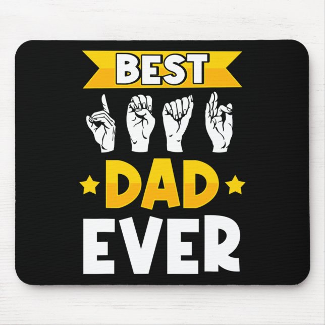 Mens ASL Sign Language Deaf Awareness and Deaf Dad Mouse Mat (Front)
