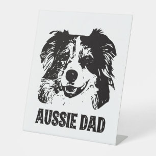Mens Aussie Dad - Australian Shepherd Dog Dad Pedestal Sign