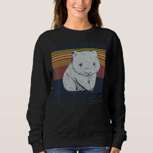 Mens Australia Wombat For A Wombat Dad Sweatshirt