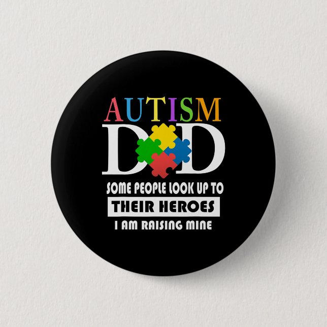 Mens Autism Dad  6 Cm Round Badge (Front)