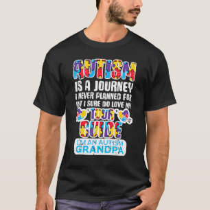 Mens Autism Journey Never Planned Tour Guide Grand T-Shirt