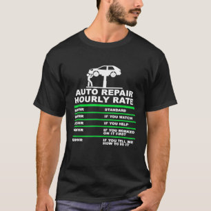 Mens Auto Repair Auto Mechanic Hourly Rate Mens Ca T-Shirt