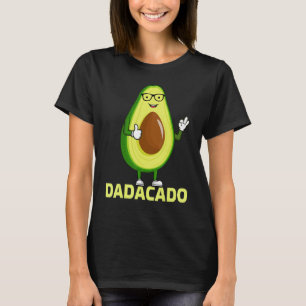 Mens Avocado   Dadacado Father's Day Avocado Dad T-Shirt