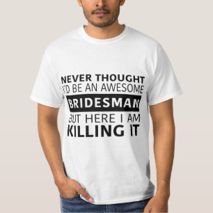 Mens Awesome Bridesman  T-Shirt