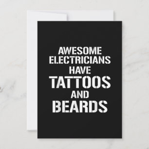 Mens Awesome Electricians Have Tattoos And Beards Card